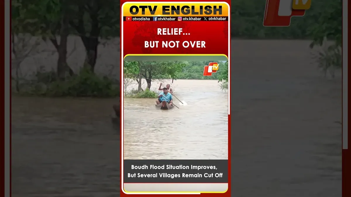 Boudh Flood Situation Improves, Several Villages Cut Off